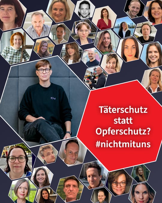 Täterschutz statt Opferschutz? #nichtmituns