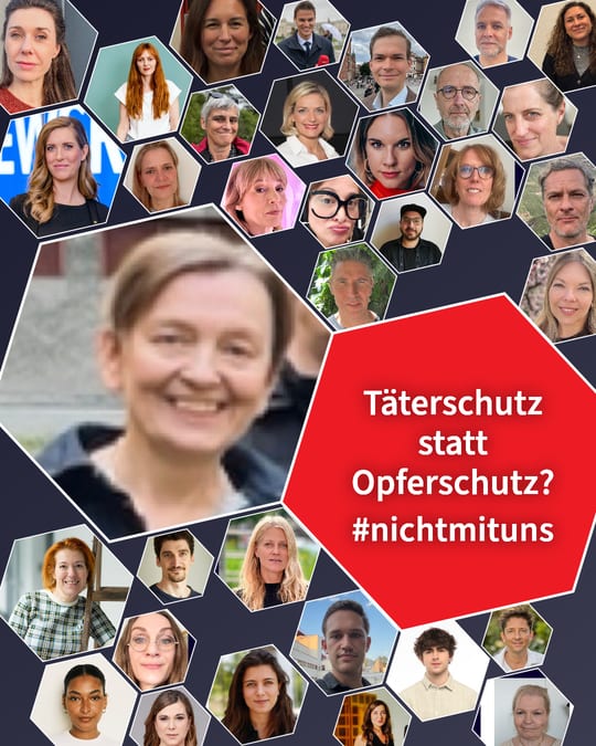 Täterschutz statt Opferschutz? #nichtmituns