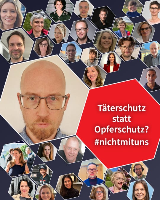 Täterschutz statt Opferschutz? #nichtmituns