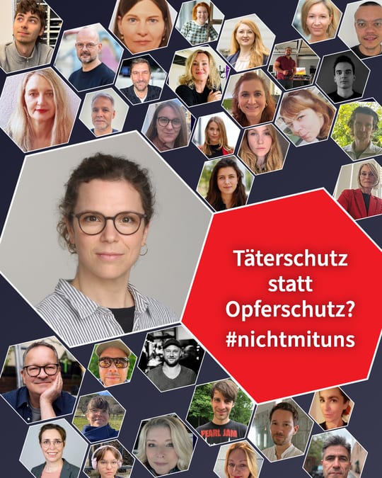 Täterschutz statt Opferschutz? #nichtmituns