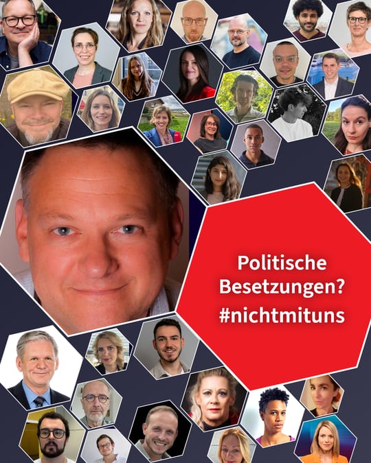 Politische Besetzungen? #nichtmituns
